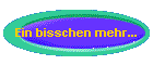 Ein bisschen mehr...