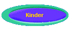 Kinder