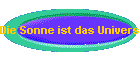 Die Sonne ist das Universalheilmittel aus der Himmelsapotheke