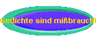 Gedichte sind mibrauchbar